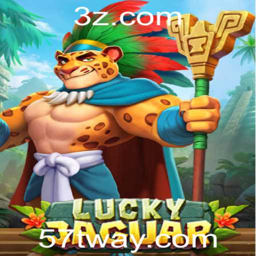 Descubra o Empolgante Mundo de LuckyJaguar: Uma Aventura Envolvente com 57T